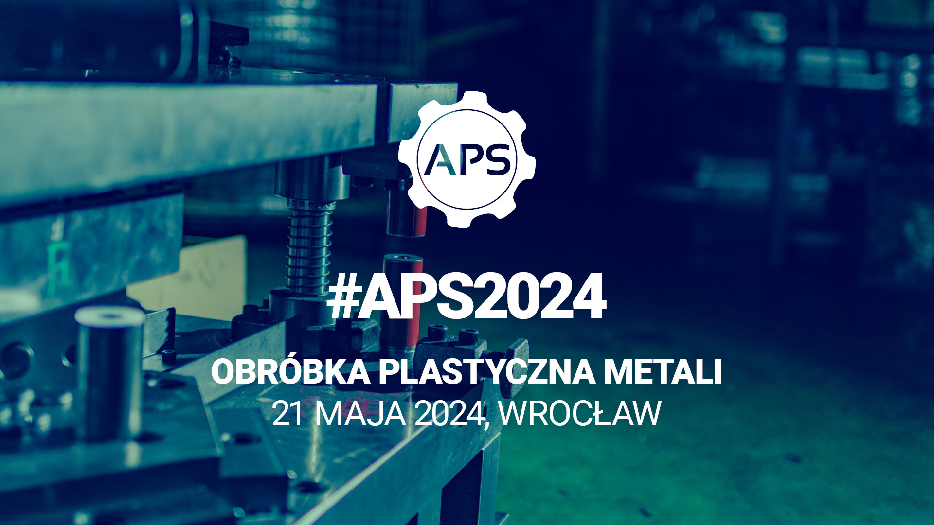 APS prezentuje specjalistyczne szkolenie Obrobka-plastyczna-metali-2024